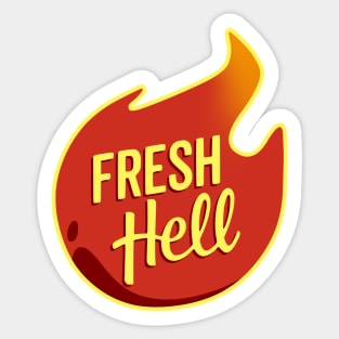 Fresh Hell Sticker